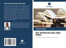 Обложка DIE ENTWICKLUNG DER MINE :