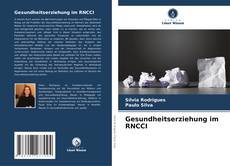 Bookcover of Gesundheitserziehung im RNCCI