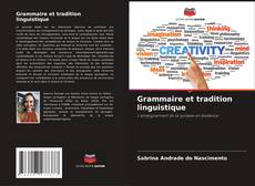 Grammaire et tradition linguistique的封面