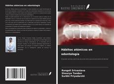 Bookcover of Hábitos atómicos en odontología