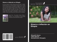 Bookcover of Dinero e inflación en Etiopía