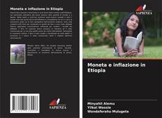 Bookcover of Moneta e inflazione in Etiopia