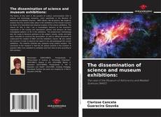 Portada del libro de The dissemination of science and museum exhibitions: