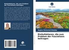 Обложка Risikofaktoren, die zum Problem der Fascioliasis beitragen