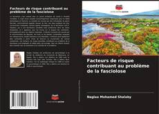 Facteurs de risque contribuant au problème de la fasciolose kitap kapağı