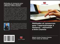 Buchcover von Méthodes et ressources pour l'apprentissage à distance : utilisation d'AVA Chamilo