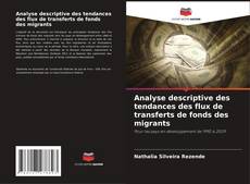 Buchcover von Analyse descriptive des tendances des flux de transferts de fonds des migrants