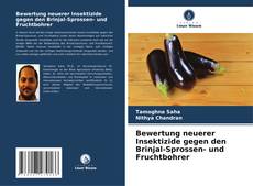 Capa do livro de Bewertung neuerer Insektizide gegen den Brinjal-Sprossen- und Fruchtbohrer 