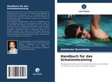 Couverture de Handbuch für das Schwimmtraining