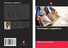 Bookcover of Psicologia e jogadores