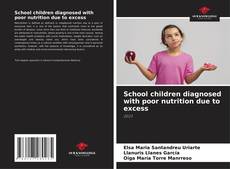 Buchcover von School children diagnosed with poor nutrition due to excess