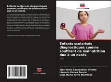 Buchcover von Enfants scolarisés diagnostiqués comme souffrant de malnutrition due à un excès