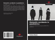 Capa do livro de Domestic accidents in paediatrics 