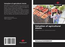 Capa do livro de Valuation of agricultural stocks 