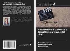 Bookcover of Alfabetización científica y tecnológica a través del cine