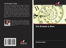 Bookcover of Tra Kronos e Aion