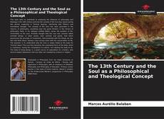 Capa do livro de The 13th Century and the Soul as a Philosophical and Theological Concept 