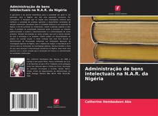 Capa do livro de Administração de bens intelectuais na N.A.R. da Nigéria 