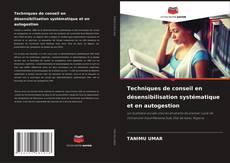 Buchcover von Techniques de conseil en désensibilisation systématique et en autogestion