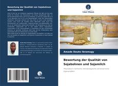 Bewertung der Qualität von Sojabohnen und Sojamilch kitap kapağı