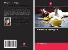 Maionese reológica kitap kapağı