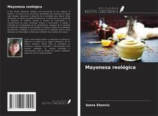 Mayonesa reológica kitap kapağı