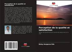Buchcover von Perception de la qualité et satisfaction