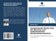 Обложка Vergleichende Studie über die dänische und niederländische Windturbinenindustrie