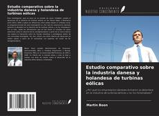 Buchcover von Estudio comparativo sobre la industria danesa y holandesa de turbinas eólicas