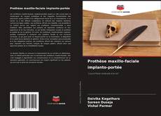 Prothèse maxillo-faciale implanto-portée kitap kapağı