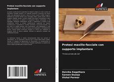 Bookcover of Protesi maxillo-facciale con supporto implantare