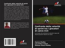 Bookcover of Confronto della velocità di sprint tra i giocatori di calcio U15