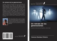 Borítókép a  Un retrato de las generaciones - hoz