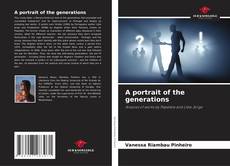 Capa do livro de A portrait of the generations 