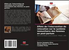 Effets de l'intervention de relaxation sur le système immunitaire des femmes en post-partum kitap kapağı