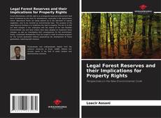 Capa do livro de Legal Forest Reserves and their Implications for Property Rights 