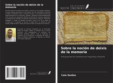 Обложка Sobre la noción de deixis de la memoria