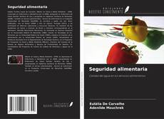 Bookcover of Seguridad alimentaria