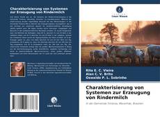 Charakterisierung von Systemen zur Erzeugung von Rindermilch kitap kapağı