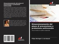 Bookcover of Dimensionamento del piano di prevenzione e protezione antincendio