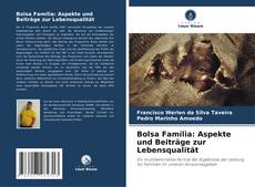Bookcover of Bolsa Família: Aspekte und Beiträge zur Lebensqualität