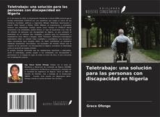 Bookcover of Teletrabajo: una solución para las personas con discapacidad en Nigeria