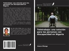 Portada del libro de Teletrabajo: una solución para las personas con discapacidad en Nigeria