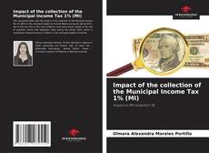 Impact of the collection of the Municipal Income Tax 1% (MI) kitap kapağı