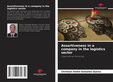 Assertiveness in a company in the logistics sector kitap kapağı