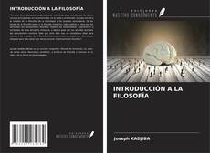 INTRODUCCIÓN A LA FILOSOFÍA kitap kapağı