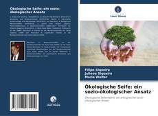 Couverture de Ökologische Seife: ein sozio-ökologischer Ansatz