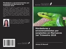 Mordeduras y envenenamientos por serpientes en Marruecos 1er Trimestre 2018 kitap kapağı