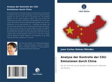 Обложка Analyse der Kontrolle der CO2-Emissionen durch China