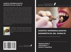 Bookcover of AGENTES REMINERALIZANTES BIOMIMÉTICOS DEL ESMALTE
